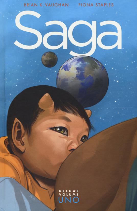 Brian K. Vaughan, Fiona Staples Saga deluxe. Vol. 1